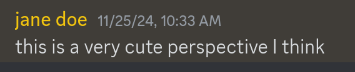 Screenshot of a Discord message referencing this topic: this is a very cute perspective I think